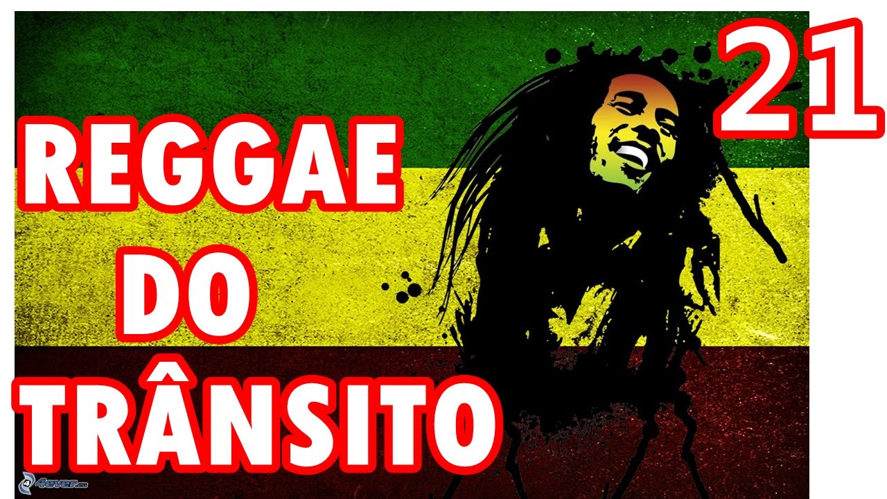 Reggae do Trânsito.