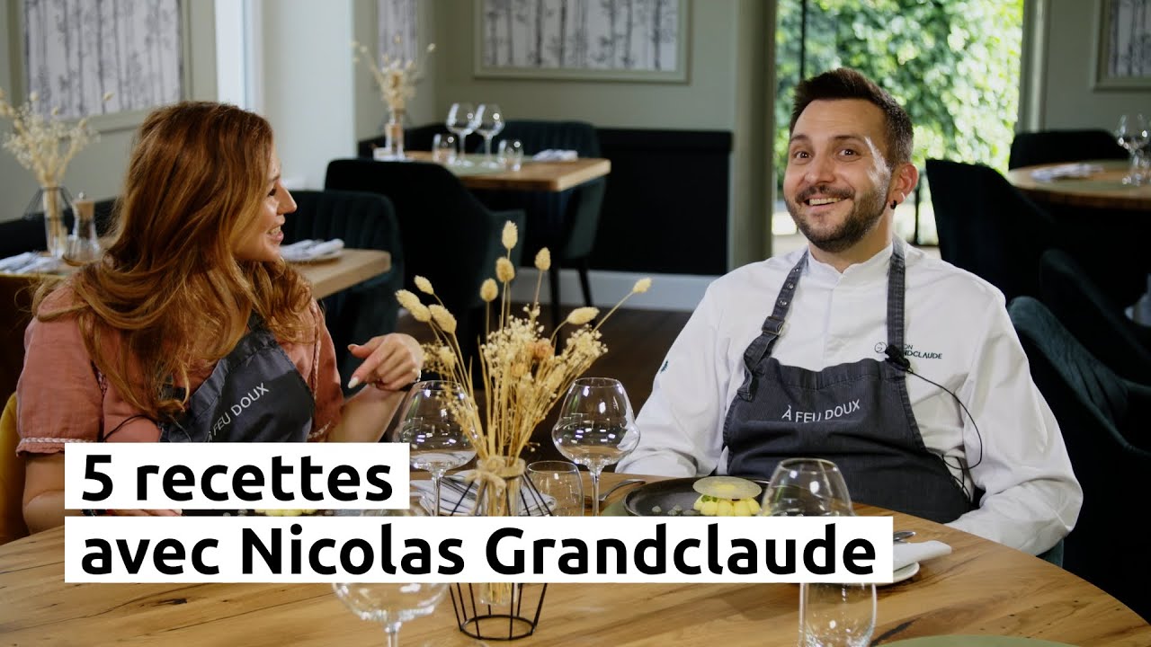 5 recettes avec Nicolas Grandclaude