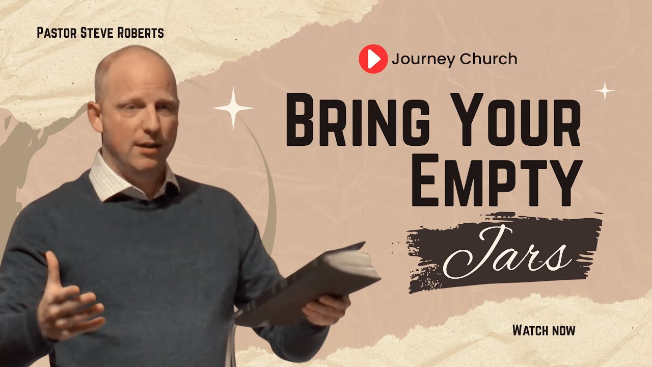 Bring Your Empty Jar | A Message on Faith, Obedience, and Overflow