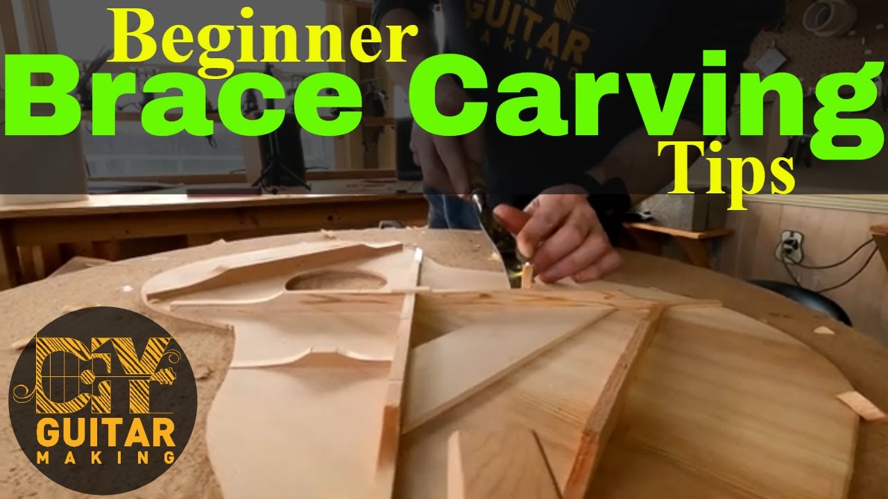 Beginner Brace Carving Tips