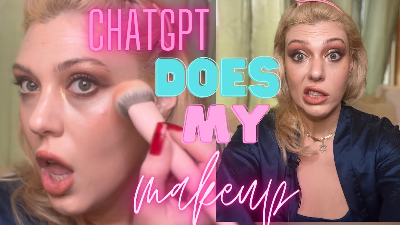 Appeasing our future AI overlords by letting ChatGPT do my makeup