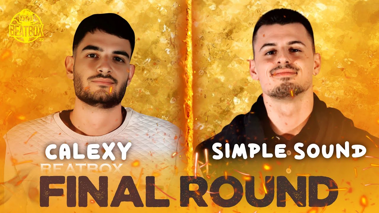 Calexy vs SimPle SounD - Final - DM I Beatbox 2022