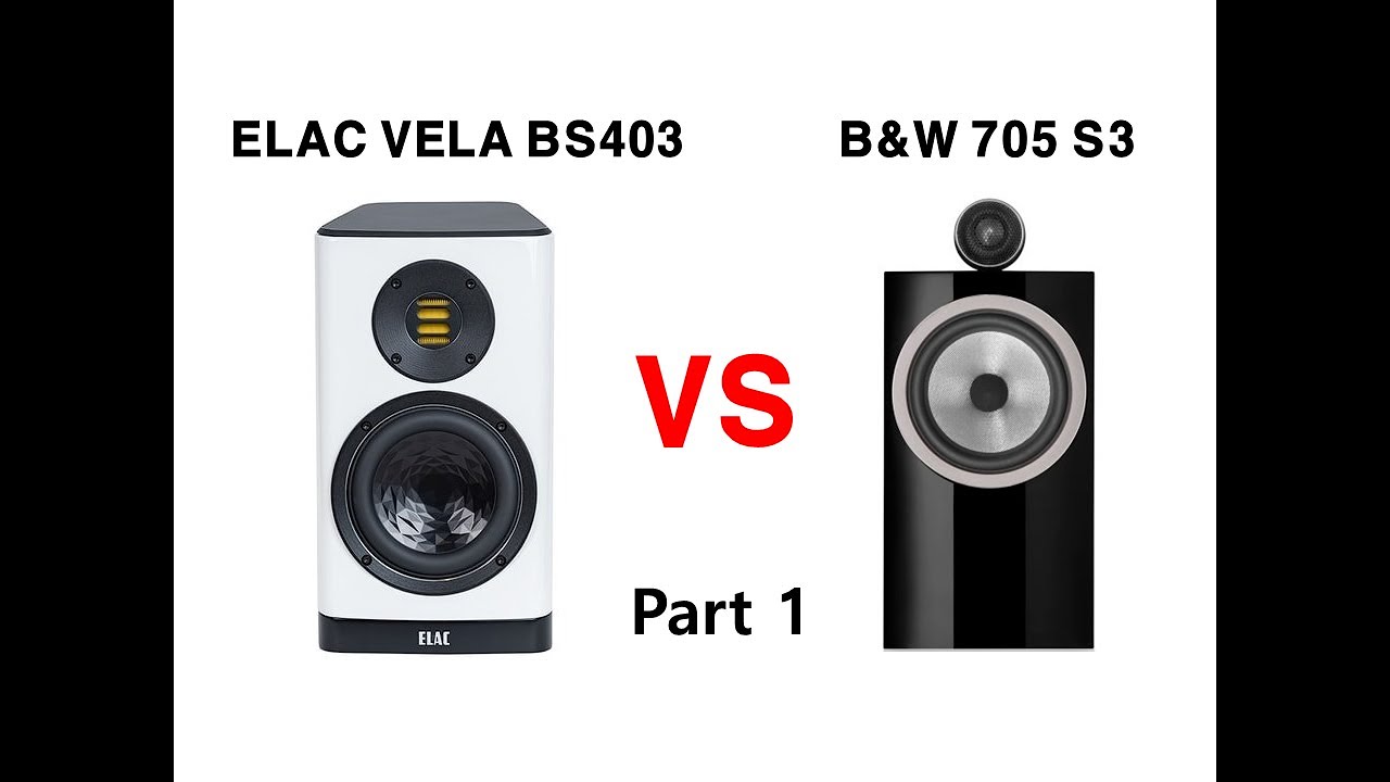 ① [Звуковая битва] ELAC VELA BS403 против B&W 705 S3 (Grace Mahya - Sunny)
