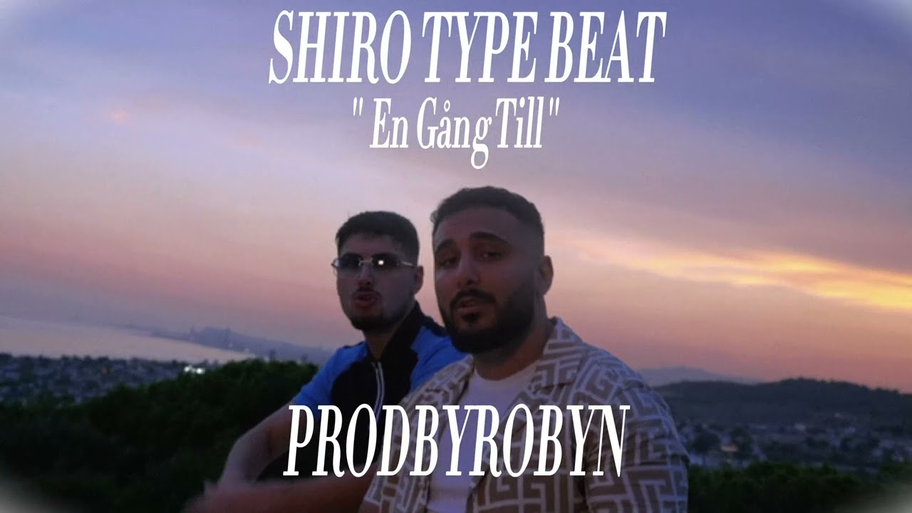 [FREE] Shiro Type Beat '' En Gång Till '' | PRODBYROBYN