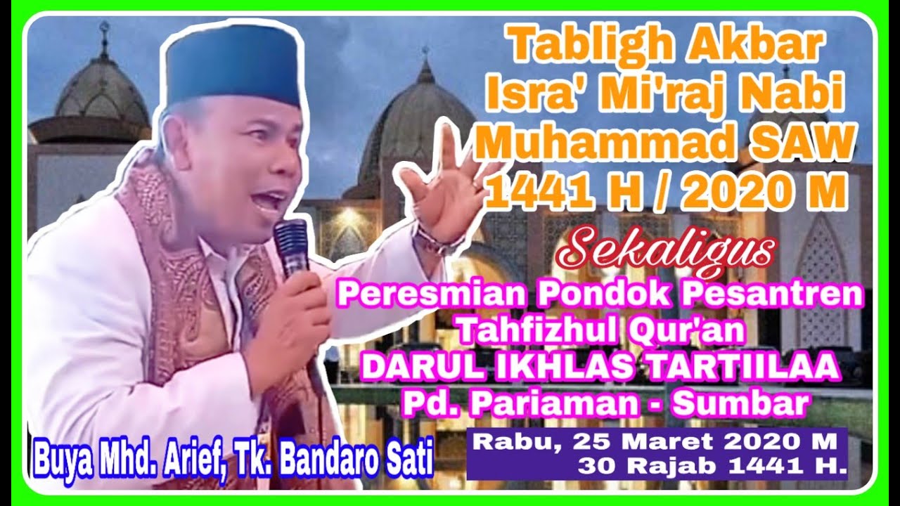 Ceramah Minang SABANA PADEK Piaman Laweh TUANGKU BANDARO SATI | Isra' Mi'raj Nabi Muhammad SAW 1441H
