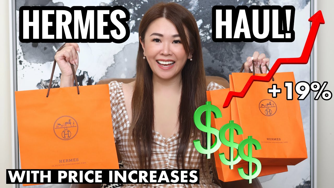 HERMES HAUL - OMG!! All Prices Have Gone Up!
