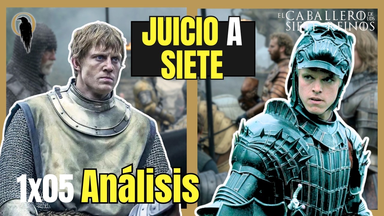 ANALISIS en DIRECTO 1x05 de El Caballero de los Siete Reinos con @EvilSmile