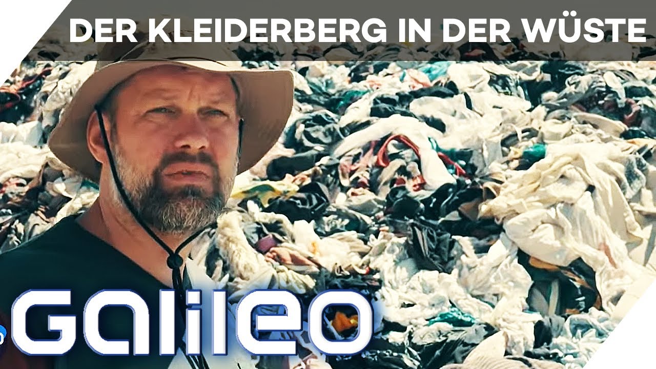 70.000 Tonnen Kleidung in der Wüste - was ist hier passiert? | Galileo |ProSieben