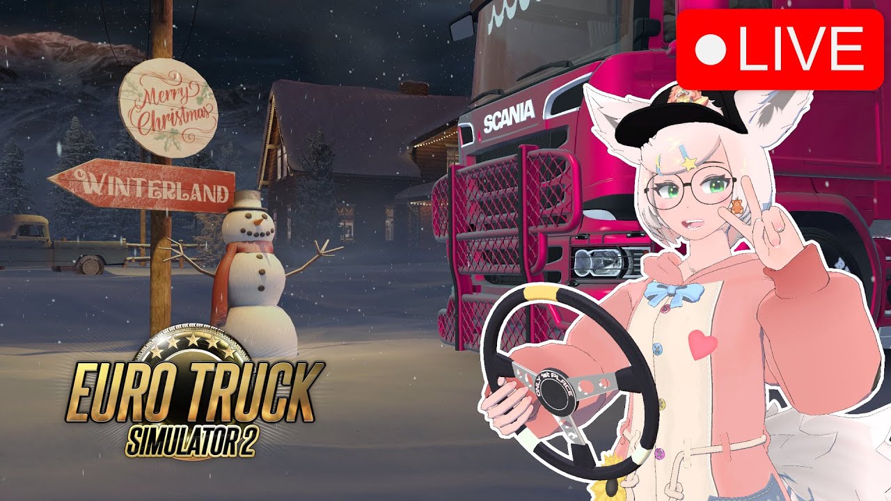 Birthday Truckin'! Fox Girl’s Final Winter Deliveries | Euro Truck Simulator LIVE