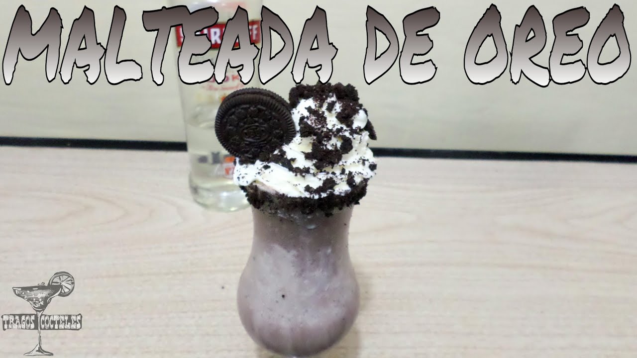 Malteada de Oreo/ Oreo Milkshake - Tragos y Cócteles/Cocktails & Shots