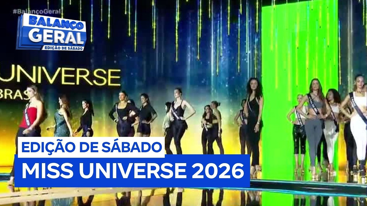 Balan&ccedil;o Geral revela detalhes da prepara&ccedil;&atilde;o das candidatas para o Miss Universe Brasil 2026