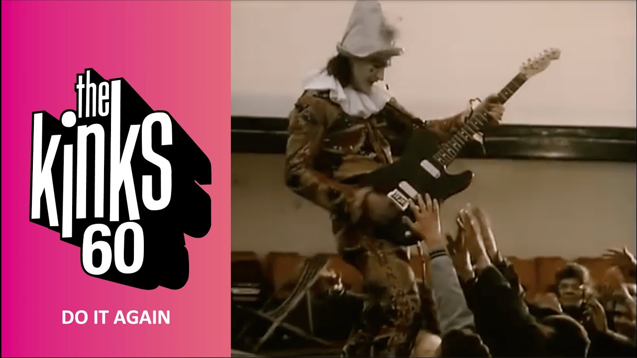 The Kinks - Do It Again (Official Music Video)