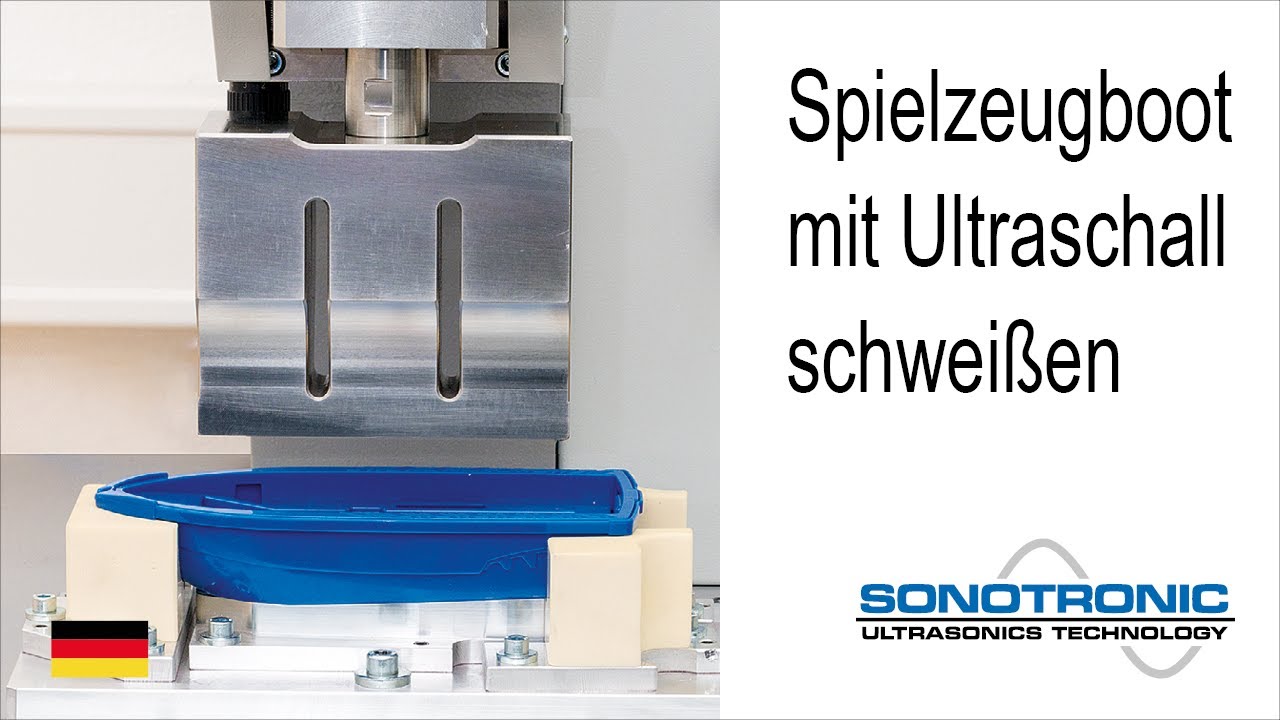 Spielzeugboot mit Ultraschall verschweißen - Sonotronic GmbH