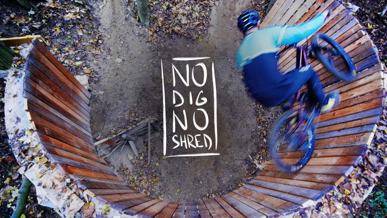 'NO DIG NO SHRED!' feat. BIKE O'Clock