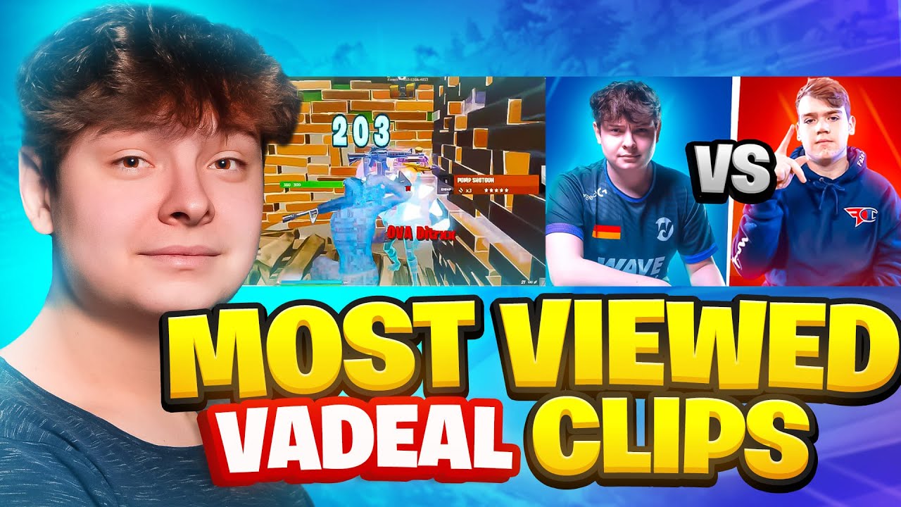 Vadeal´s MOST VIEWED CLIPS