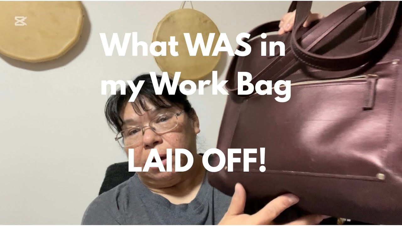 What WAS in my work bag | LAID OFF