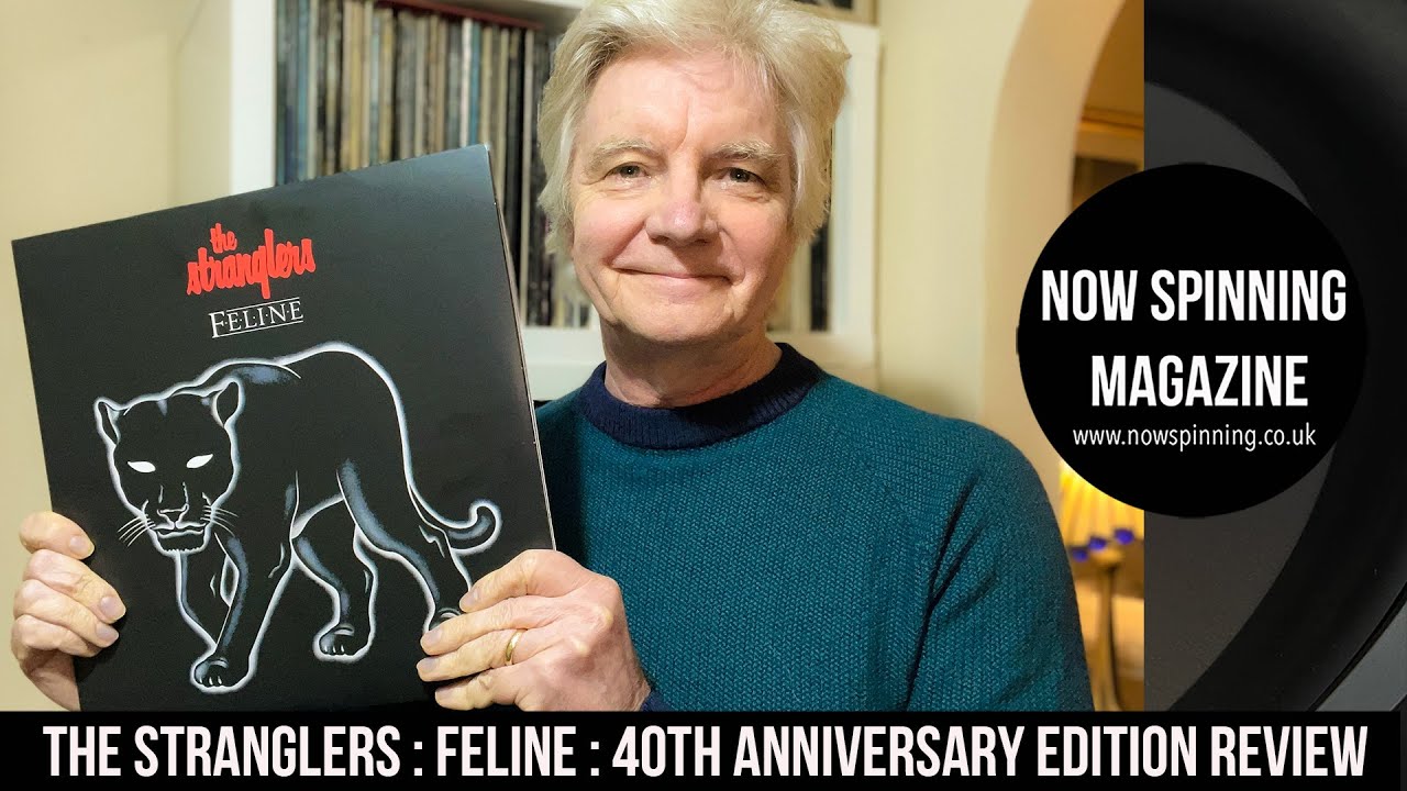 The Stranglers :  Feline : 40th Anniversary Edition : Review | Now Spinning Magazine