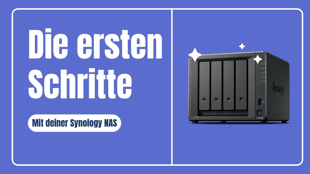 Synology NAS: Die ersten Schritte f&uuml;r Einsteiger