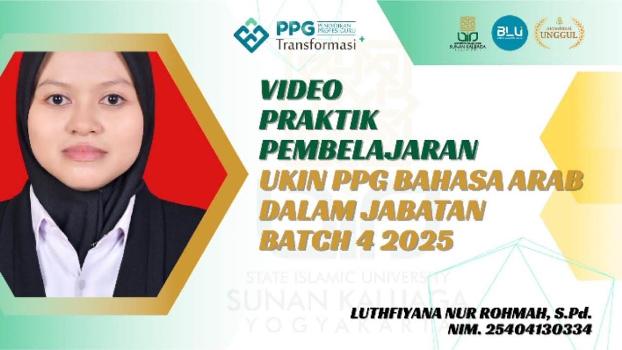UJI KINERJA (UKIN) PPG BAHASA ARAB DALJAB 2025 BATCH 4 UIN SUNAN KALIJAGA YOGYAKARTA | الرّياضة