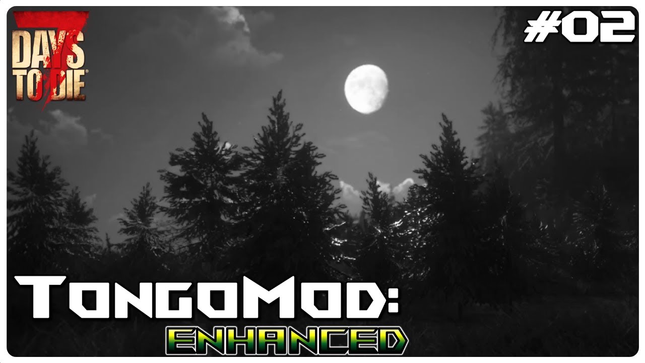 7 Days to Die Tongo Mod | My 1st Look At The New A21 TongoMod & Starting Off ROUGH! | Lets Play