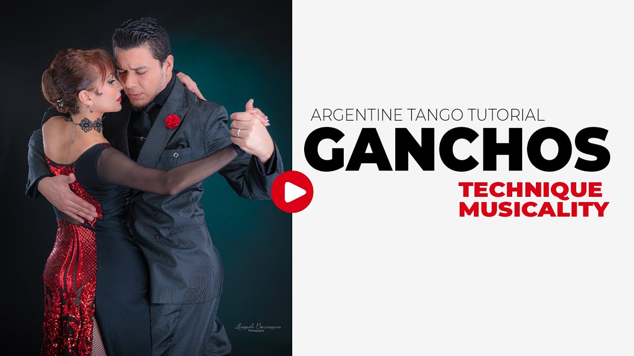 GANCHOS! How to accent them with the music!    (Argentine Tango steps)