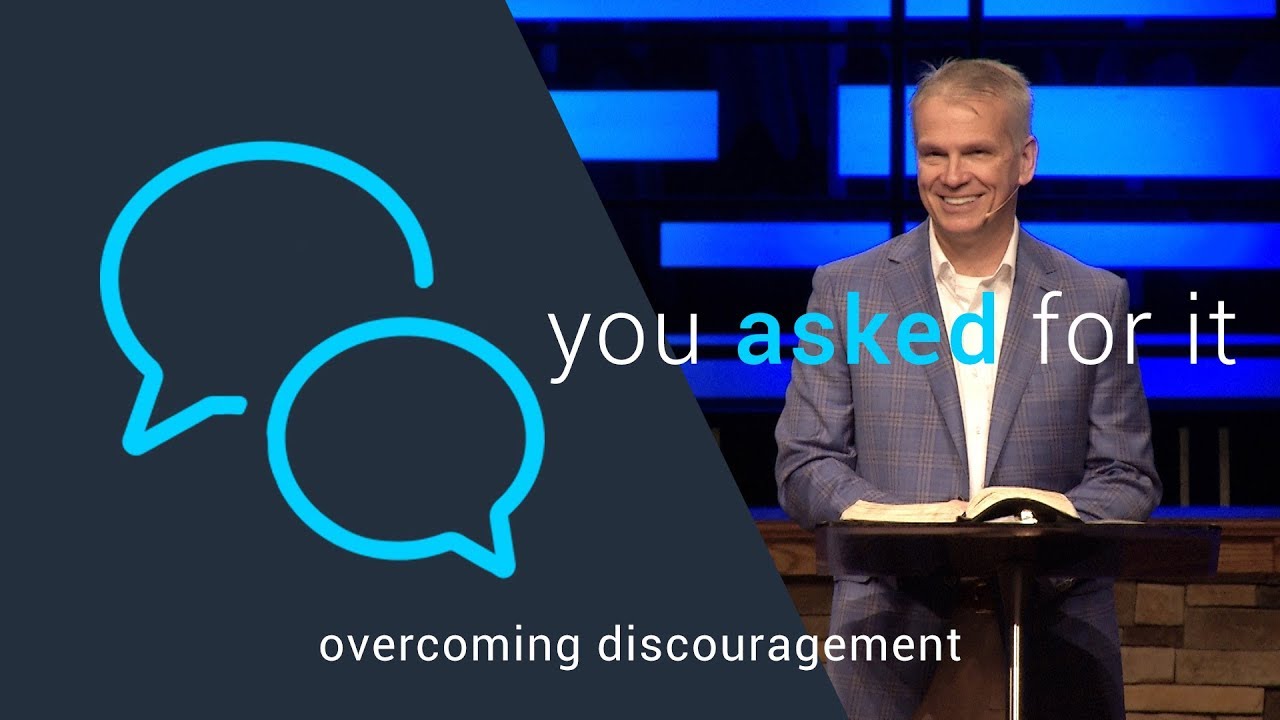 You asked for it: overcoming discouragment