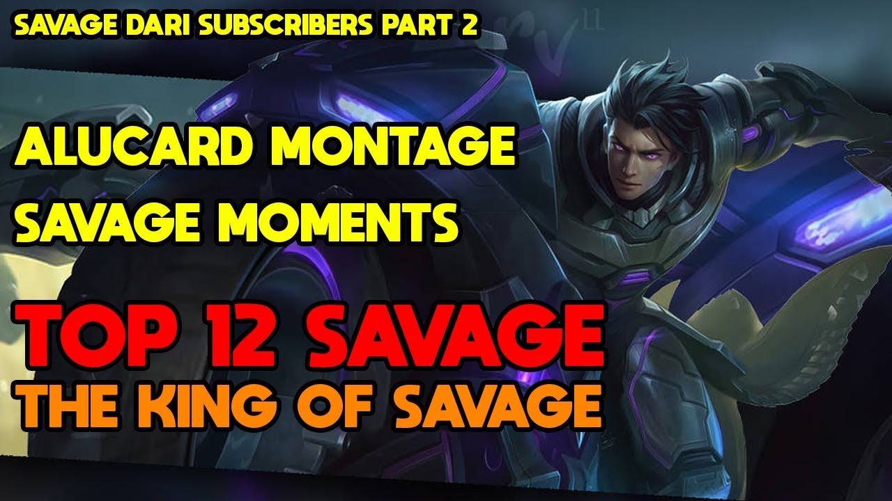 ALUCARD SAVAGE MONTAGES - TOP 12 ALUCARD SAVAGE MOMENTS PART 2