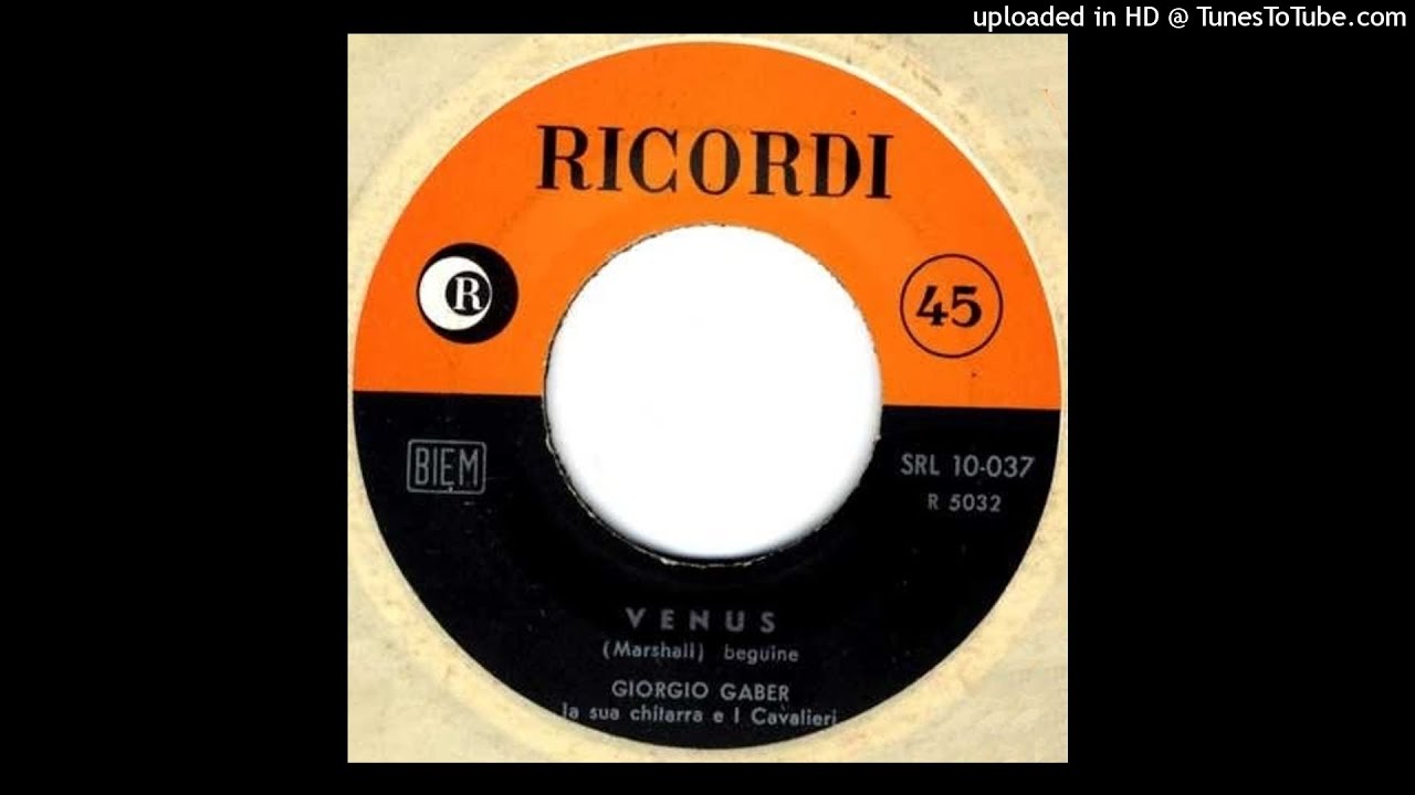 Giorgio Gaber - Venus