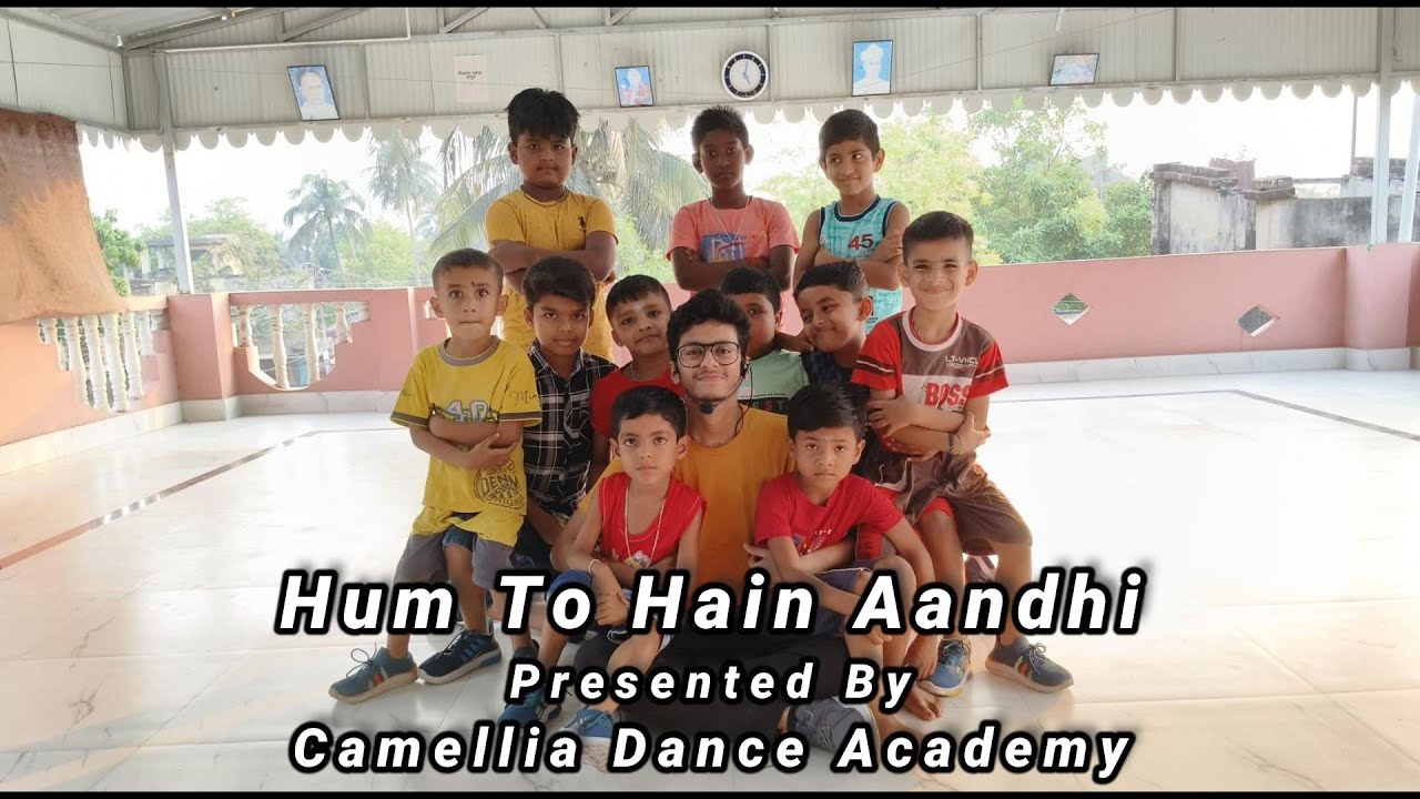 HUM TO HAY AANDHI DANCE Presented by Camellia Dance Academy