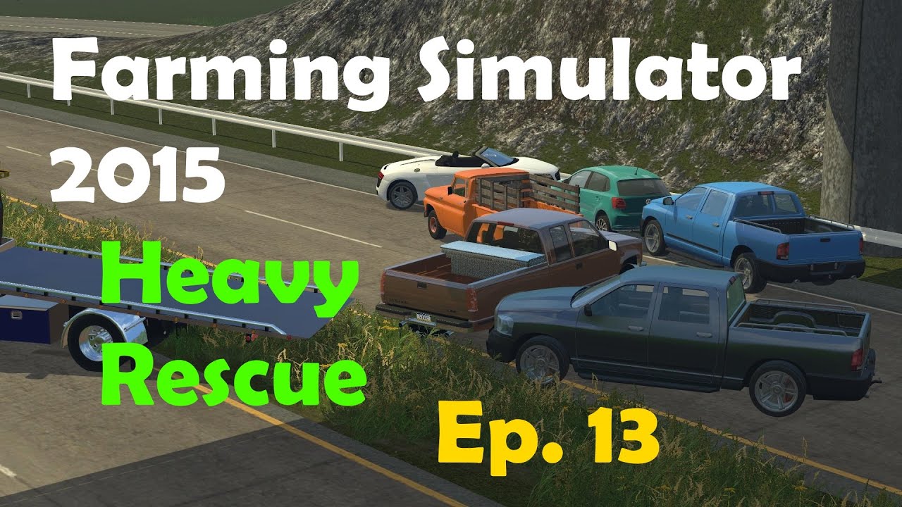 FS15: Heavy Rescue Ep.13 Multiplayer -  Pile Up On Interstate