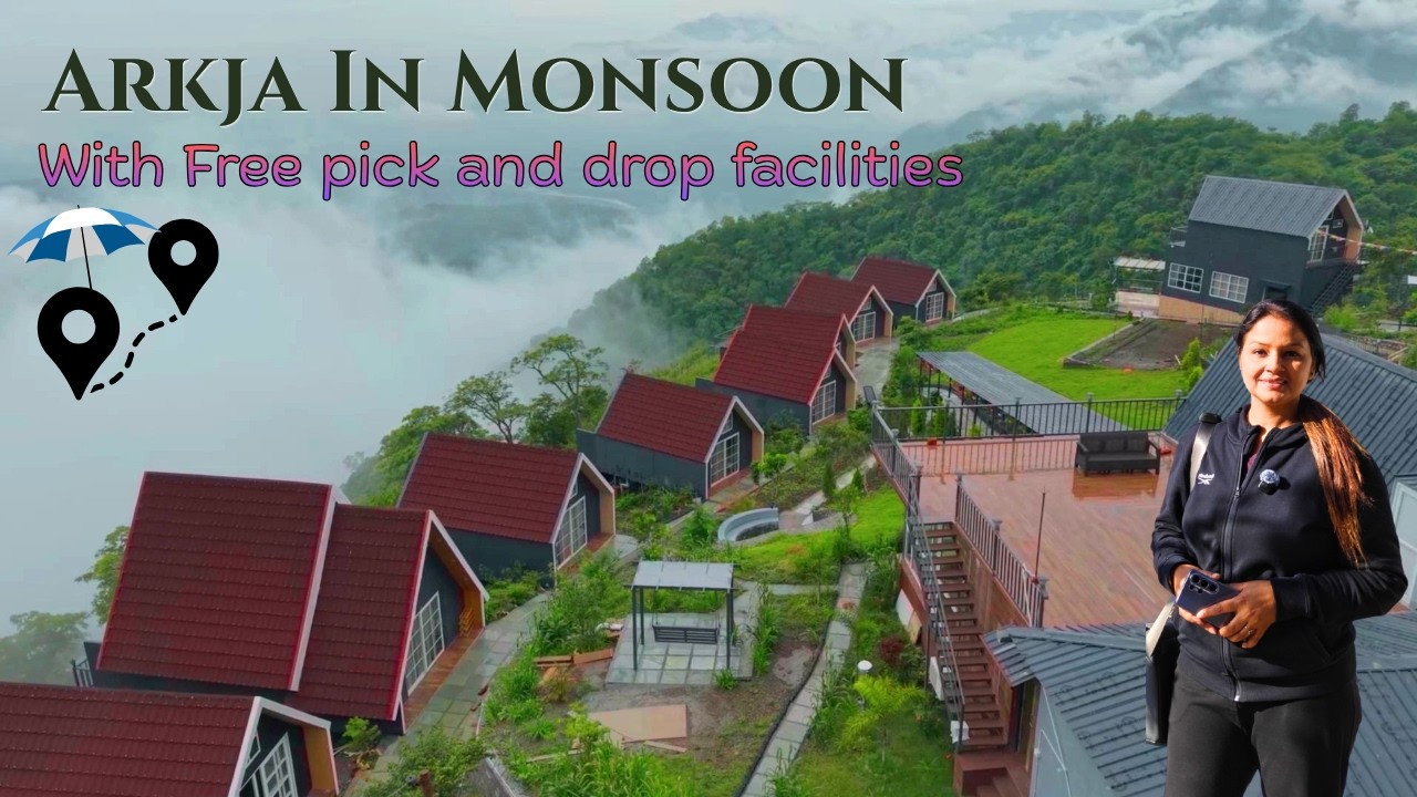 Travel in Monsoon to Arkja Cottages - Free Pick and Drop Facility on hills - Best Time Best Deals