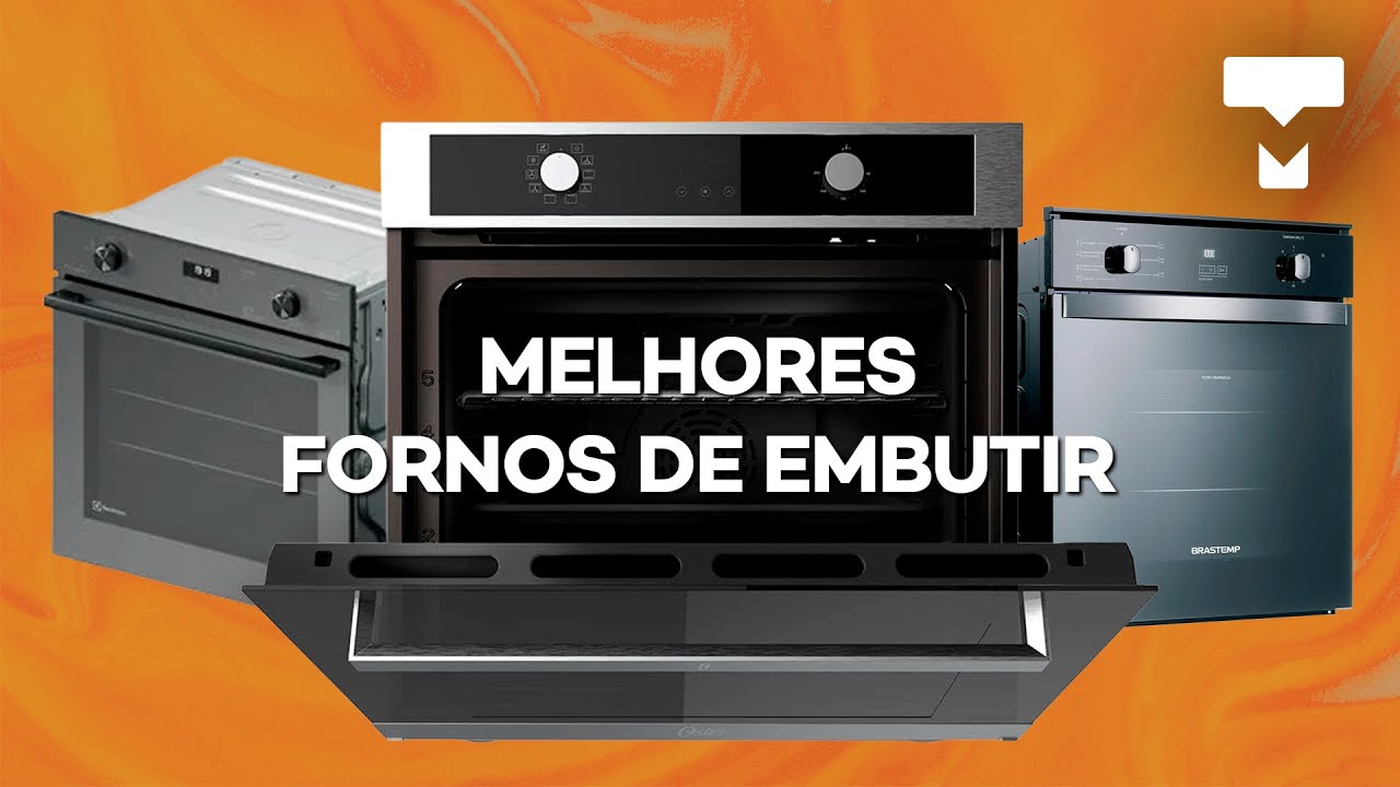 Os 7 MELHORES FORNOS DE EMBUTIR para comprar em 2025 (a gás e elétricos)