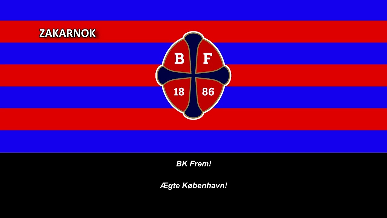 Himno del BK Frem Copenhagen (Sangen BK Frem)