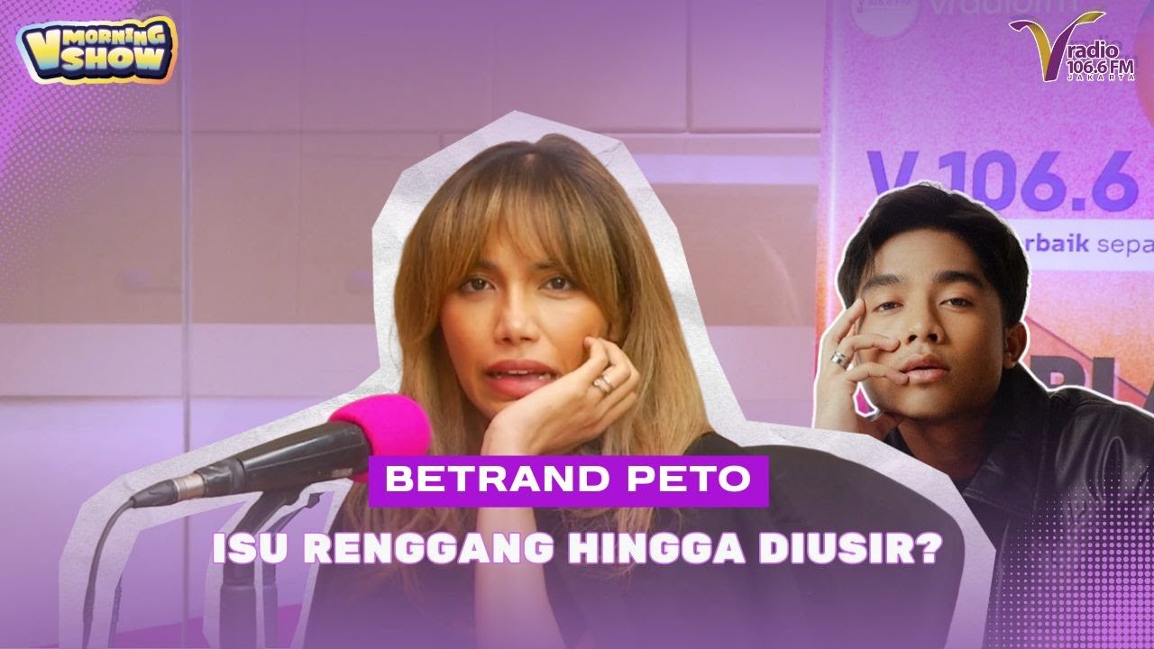 Hubungan Betrand Peto Mulai Renggang Dengan Keluarga??
