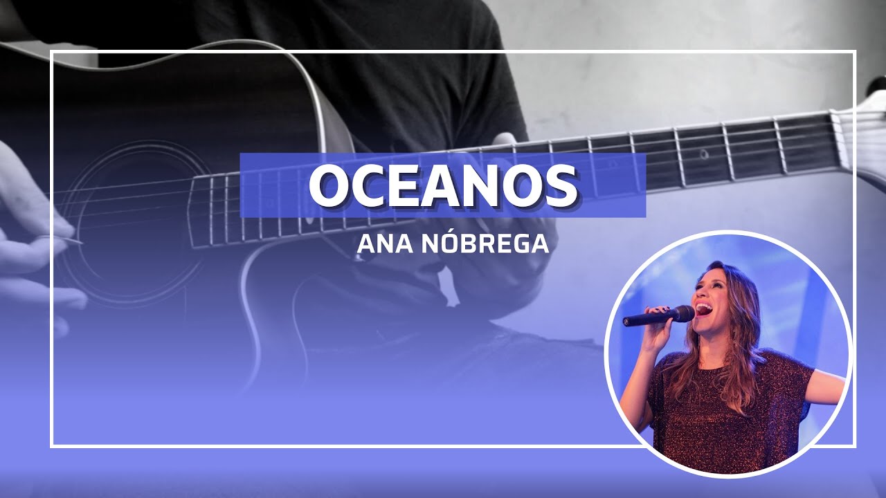 OCEANOS - Ana Nobrega || AULA COMPLETA DE VIOLÃO