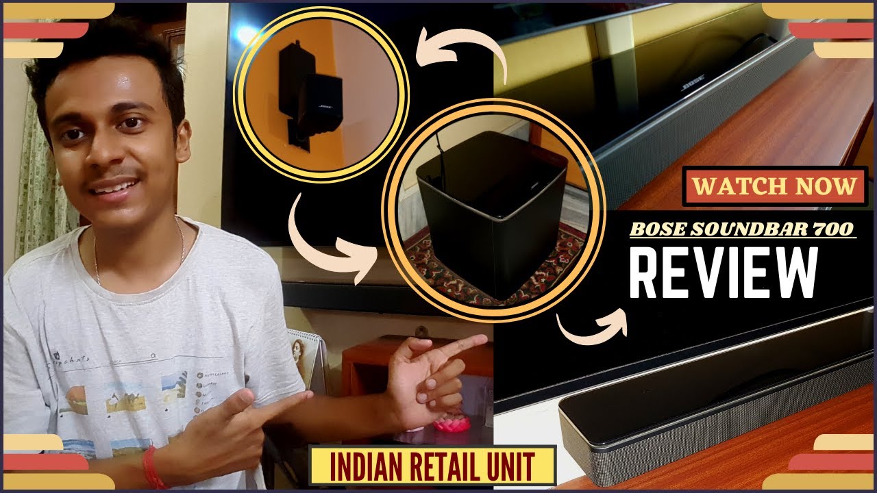 BOSE Soundbar 700 Home Theatre System! | Full Detailed Overview (Indian Retail Unit) | [in HINDI] 🔥