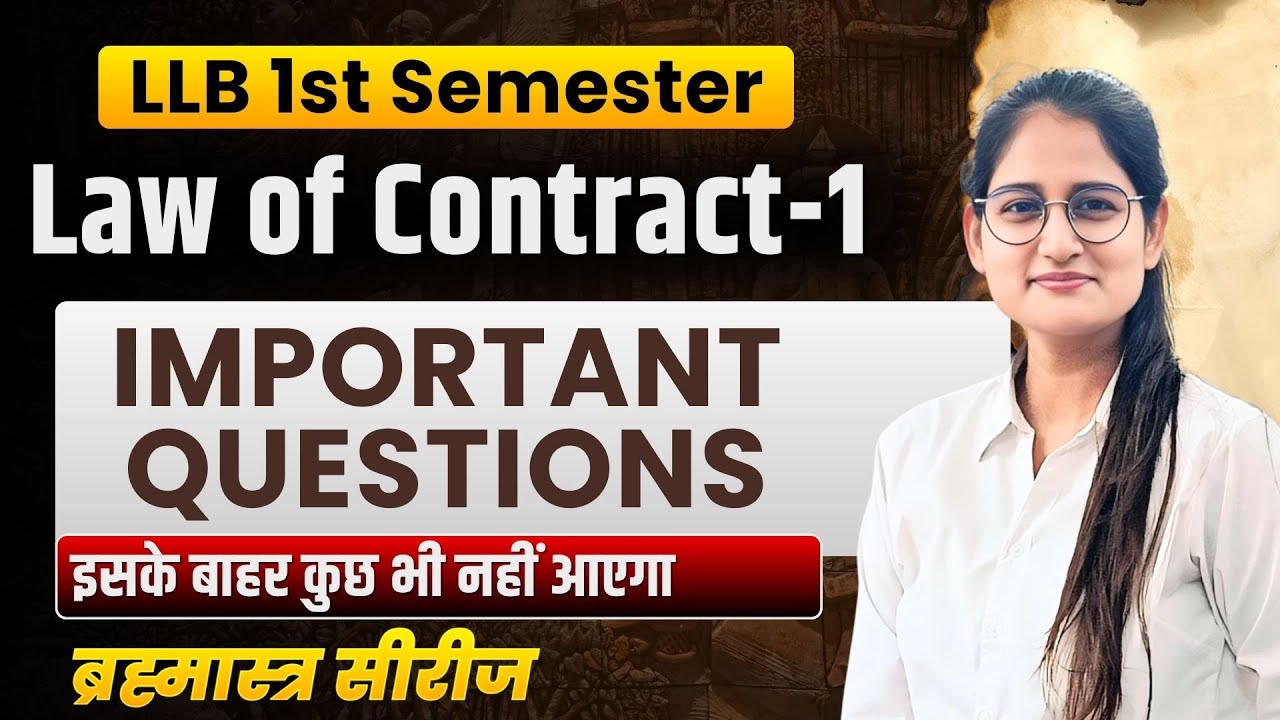 Law of Contract -1 Important Questions I LLB/BALLB 1st Semester Exam I Expected Questions I Paper