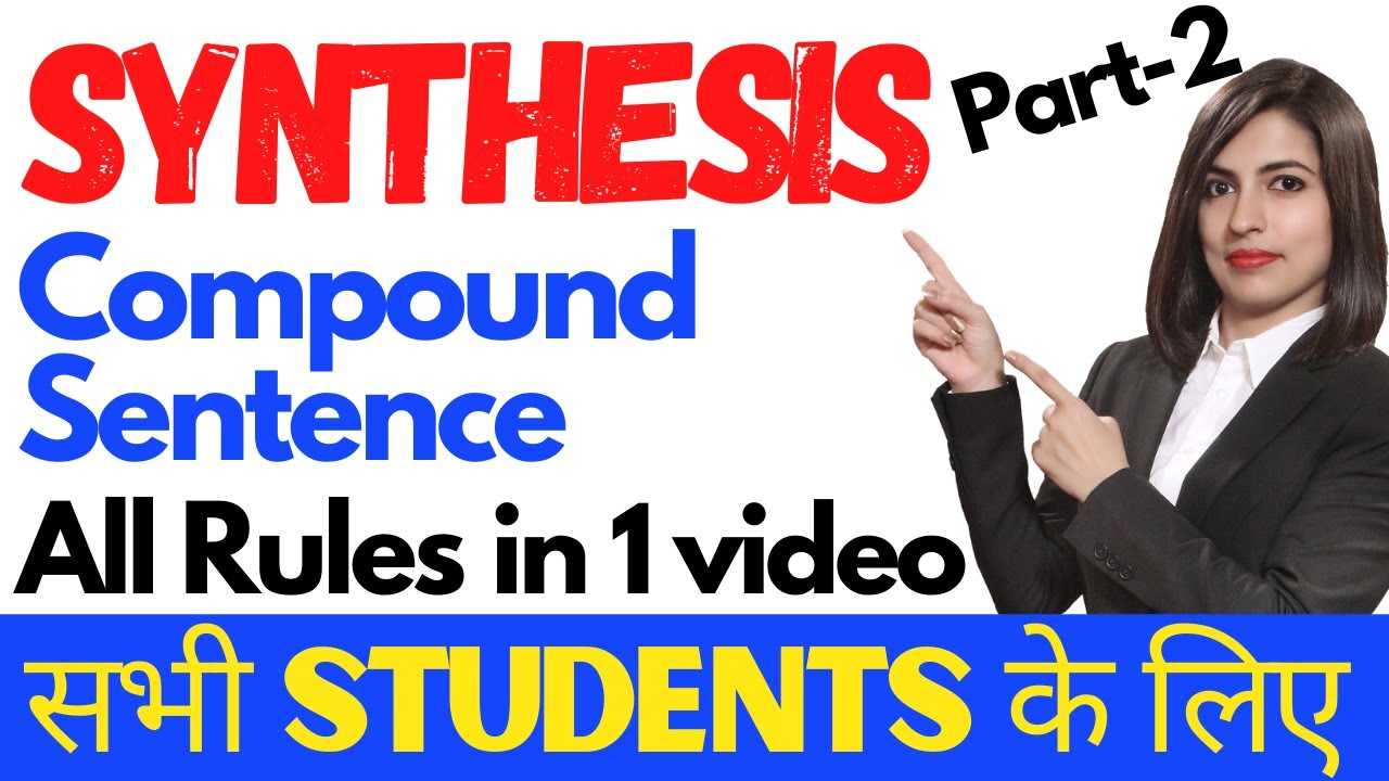 Combining Simple Sentences & Formation of Compound Sentence | English Grammar in Hindi | Synthesis-2