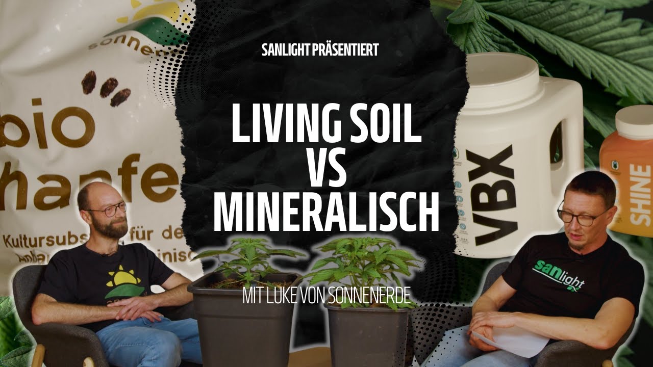 SANlight Interview: Living Soil vs Mineralisch mit Luke von Sonnenerde