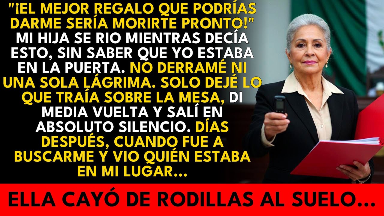 Ella rio: "¡El mejor regalo es que mueras!" Entonces, tomé una decisión.