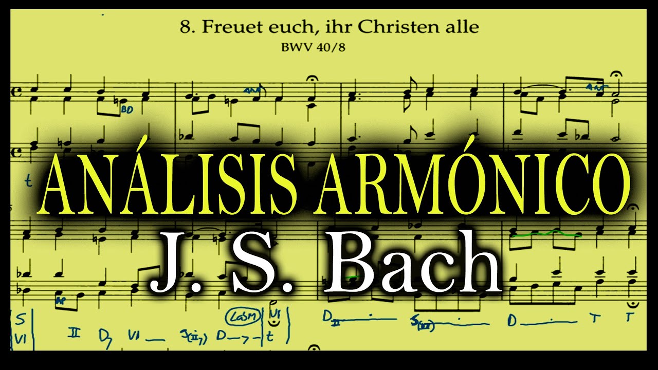 🎹🎵 Coral de Bach N.8 (BWV 40/8) ▬ Análisis Armónico / Notas de Adorno