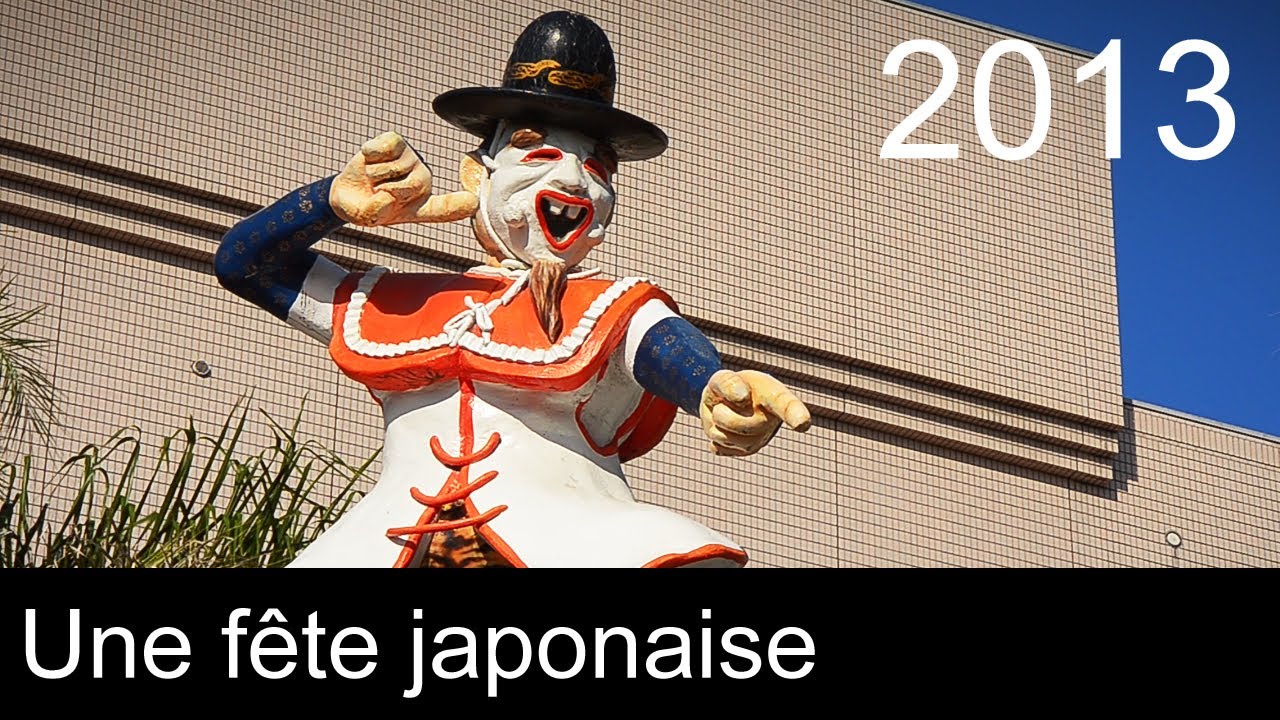 Une fête de ma ville - Japanese Festival 2013 / Trip to Japan