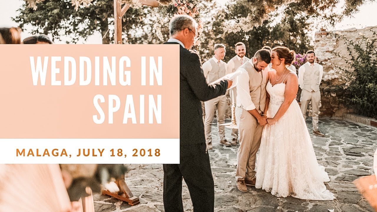 Our Wedding in Malaga, Spain, July 2018