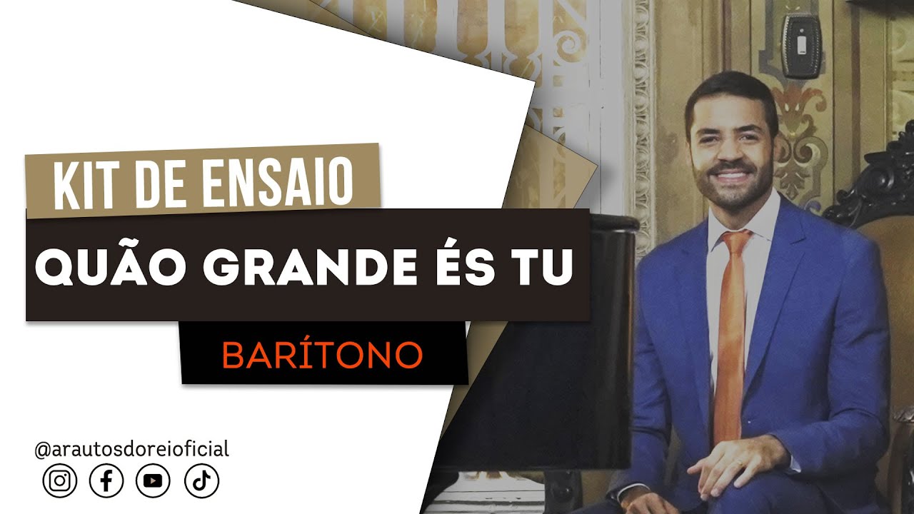 @arautosdoreioficial Barítono - Quão Grande és Tu | Kit de Voz