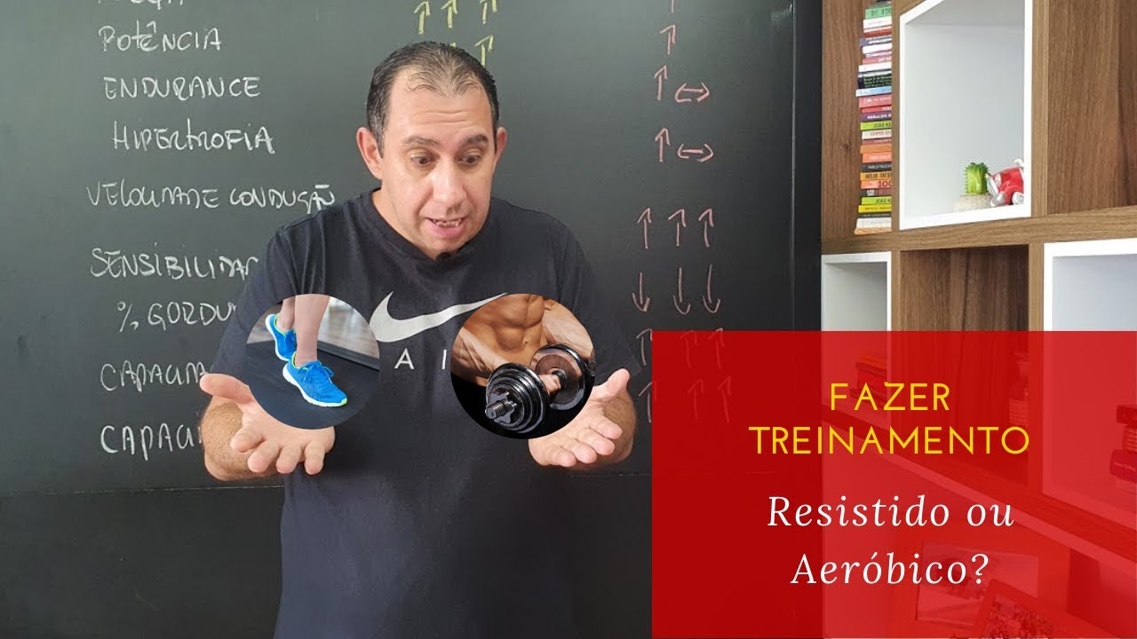 Fazer Treino Resistido ou Aer&oacute;bico?