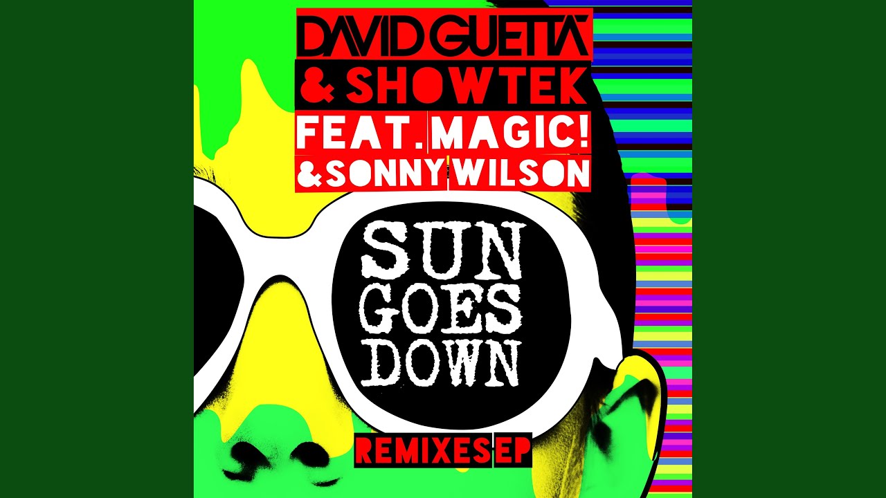 Sun Goes Down (feat. MAGIC! & Sonny Wilson) (Extended)