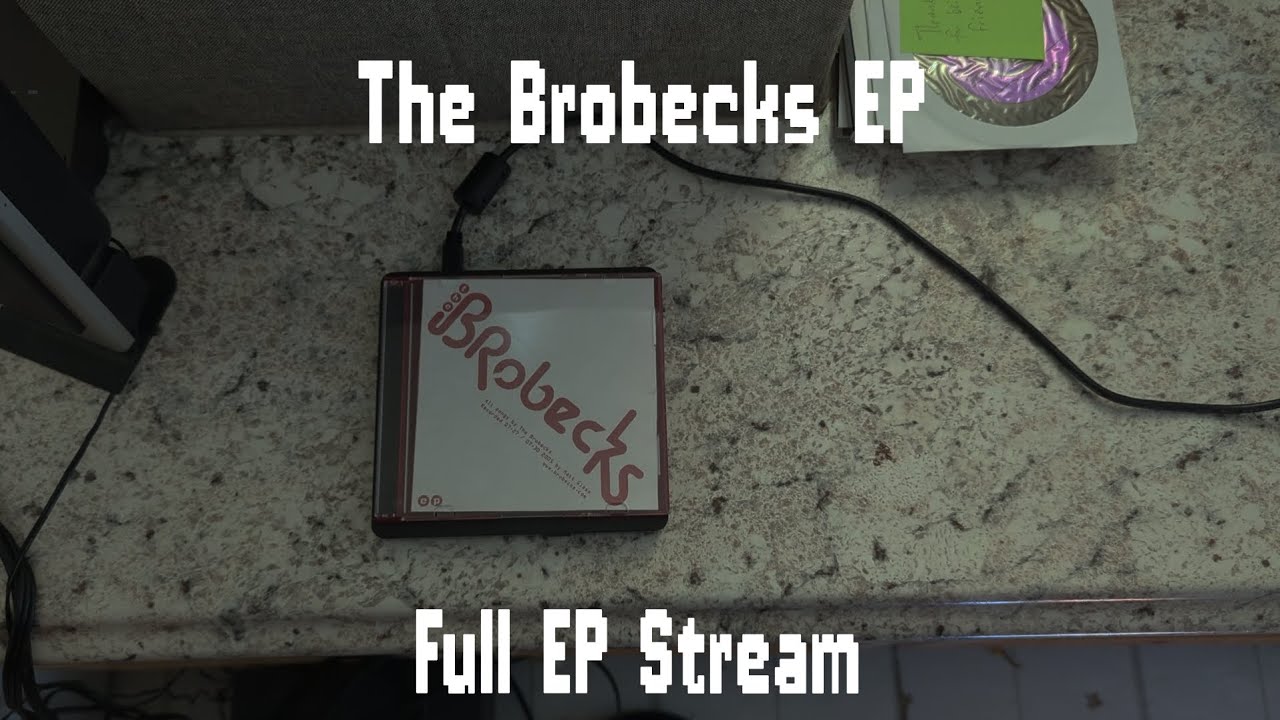 The Brobecks EP (Full EP)