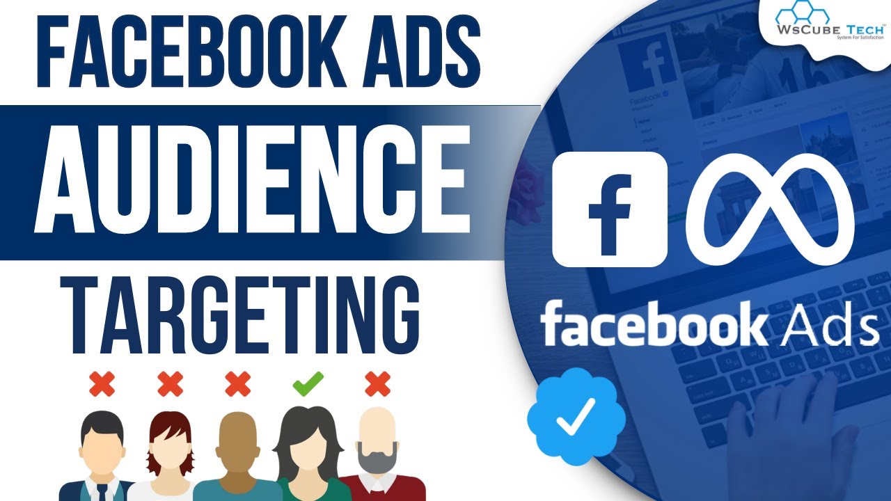 Facebook Ads Targeting: How to Target Perfect Audience in FB? | FB Ads for Beginners