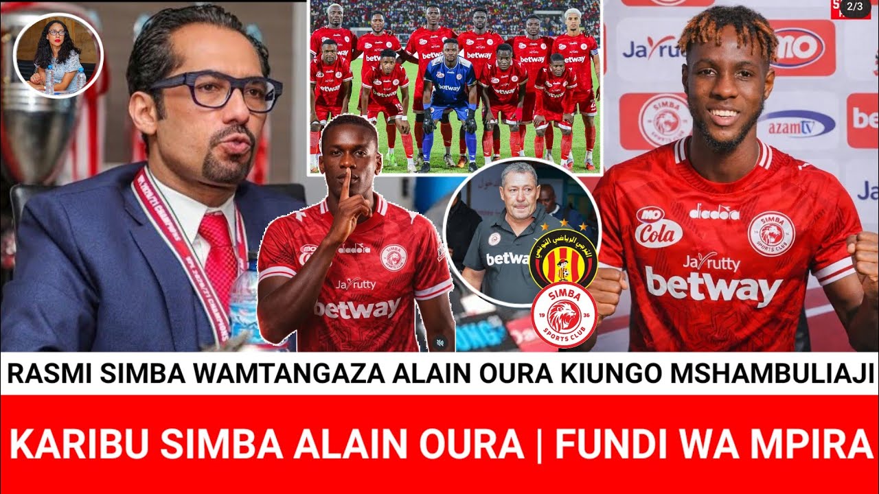 ASUBUHI HII SIMBA WAMTANGAZA ALAIN OURA KIUNGO MSHAMBULIAJI | SIMBA WAMERAMBA DUME | HUYU NI FUNDI