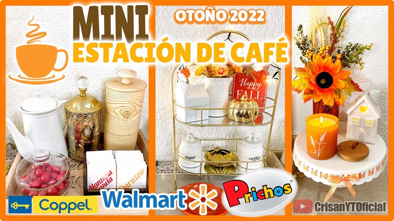 ☕🍁 ORGANIZAR Y DECORAR MINI ESTACIÓN DE CAFÉ CON COSAS DE PRICHOS Y WALMART | Crisan Oficial